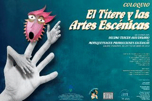 <!--:es-->Sobre el Coloquio “El Títere y las Artes Escénicas” – Xalapa, Veracruz, México<!--:-->