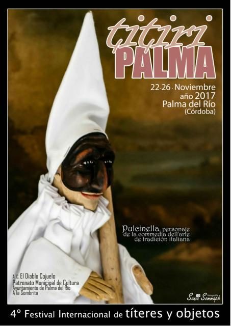 Titiripalma 2017, el Festival Internacional de Títeres y Objetos de Palma del Río