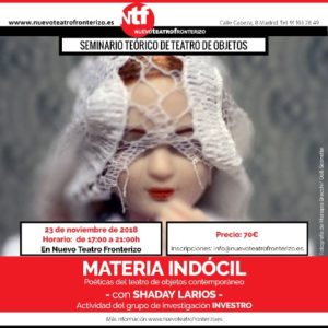 Seminario de Shaday Larios y Taller de Xavi Bobés en el Nuevo Teatro Fronterizo, Madrid @ Nuevo Teatro Fronterizo | Madrid | Comunidad de Madrid | España