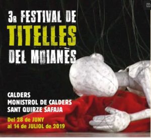 Festival de Titelles del Moianès: espectacles, exposició de titelles de Tailàndia, trobada de titellaires i Assemblea d'Unima Catalunya @ Calders | Calders | Cataluña | España