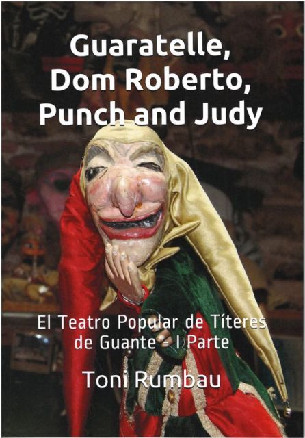Aparece el 1er Cuaderno de Titeresante: ‘Guaratelle, Dom Roberto, Punch and Judy’