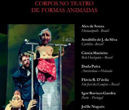 Móin-Móin 2017: “CORPOS NO TEATRO DE FORMAS ANIMADAS”