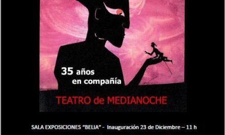 35 años de Teatro de Medianoche. Exposición en Belchite