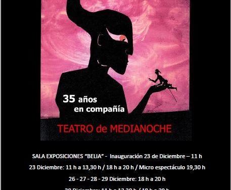 35 años de Teatro de Medianoche. Exposición en Belchite
