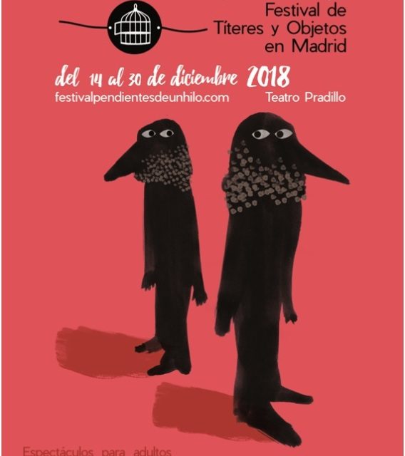 La Tartana presenta: Festival ‘Pendientes de un hilo’ en la Sala Pradillo y Exposición en Centro Cultural Fernán Gómez, Madrid. Festival Madrionetas