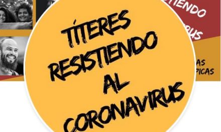 Títeres resistiendo al Coronavirus: una iniciativa de Jimena Montes de Oca, Paolina Orta y Edwin Torres