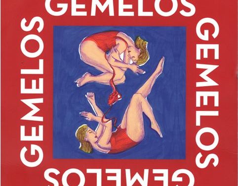 Gemelos, de Claudio Hochman, Beatriz Bagulho y Carlota Blanc