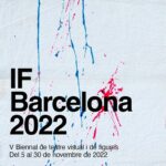 Festival IF BARCELONA 2022. Programa