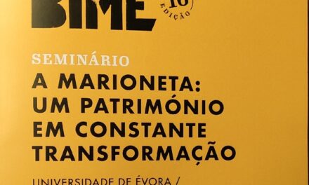 I – Bienal Internacional de Marionetas de Évora BIME – Seminario sobre ‘A marioneta: um património em constante transformação’. 1er día