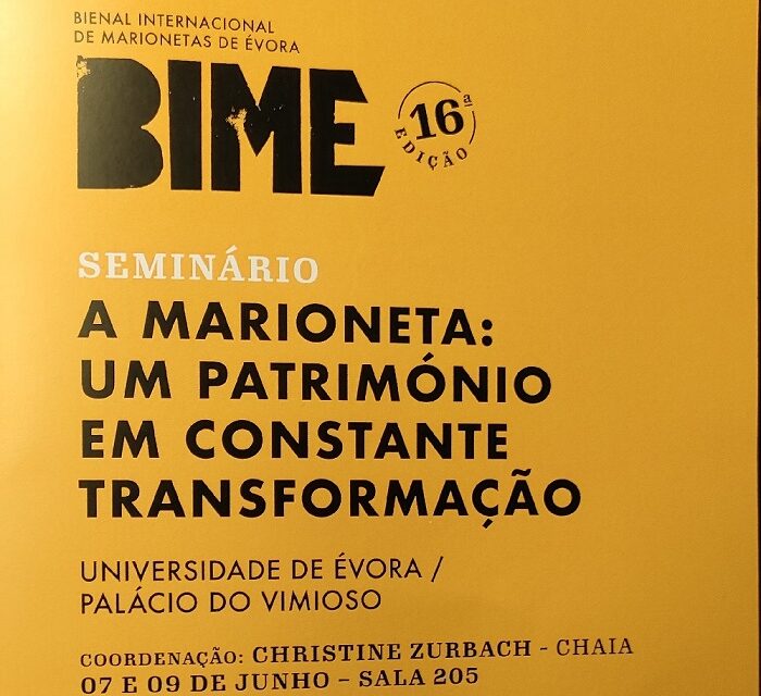 I – Bienal Internacional de Marionetas de Évora BIME – Seminario sobre ‘A marioneta: um património em constante transformação’. 1er día