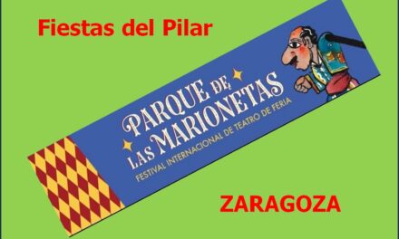 Llega el Parque de las Marionetas 2025 – FESTIVAL INTERNACIONAL DE TEATRO DE FERIA, Zaragoza. Fiestas del Pilar