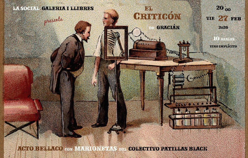 El Criticón, de Baltasar Gracián. Por el Colectivo Patillas Black