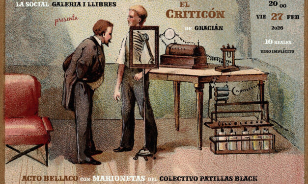 El Criticón, de Baltasar Gracián. Por el Colectivo Patillas Black