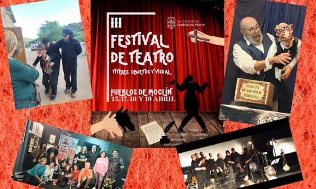 III Festival de Teatro con Títeres, Visual y de Objetos, de los Pueblos de Moclín, Granada