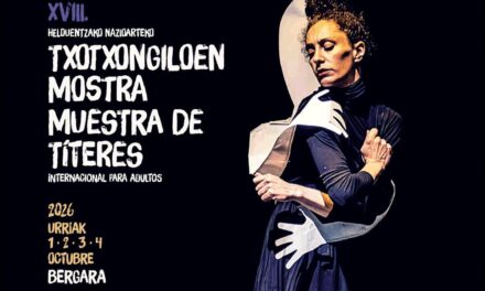 La Muestra de títeres para adultos de Bergara, y… ¡a repartir luz! Por Enkarni Genua