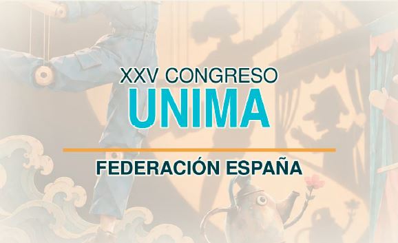Llega el XXV Congreso de Unima Federación España 2026 en SAGUNTO, Valencia